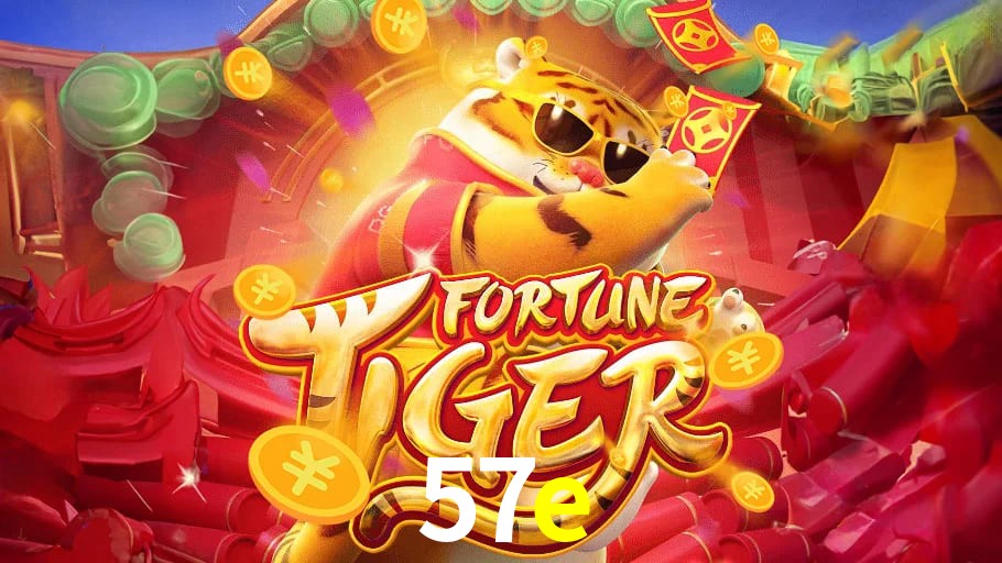 Fortune Tiger no Cassino Online 57e.com